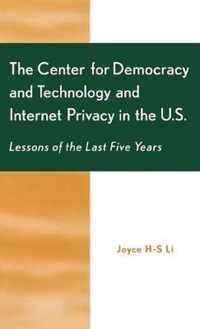 The Center for Democracy and Technology and Internet Privacy in the U.S.
