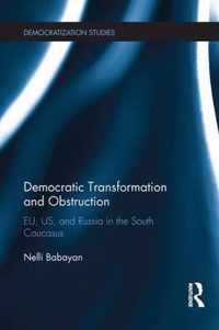 Democratic Transformation and Obstruction