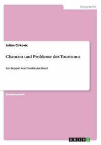 Chancen und Probleme des Tourismus