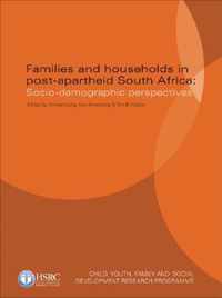 Families and Households in Post-apartheid South Africa