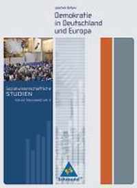 Sozialwissenschaftliche Studien für die Sekundarstufe 2. Demokratie in Deutschland und Europa