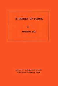 K-Theory of Forms. (AM-98), Volume 98