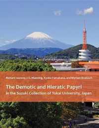 The Demotic and Hieratic Papyri in the Suzuki Collection of Tokai University, Japan