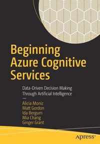 Beginning Azure Cognitive Services