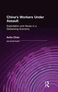 China's Workers Under Assault: Exploitation and Abuse in a Globalizing Economy