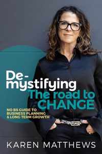 Demystifying the Road to Change