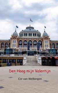 Den Haag mijn Valentijn - Cor van Welbergen - Paperback (9789463981897)