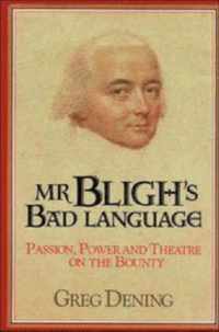 Mr Bligh's Bad Language