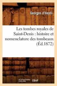 Les Tombes Royales de Saint-Denis