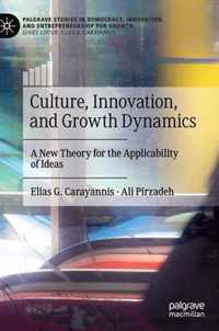 Culture, Innovation, and Growth Dynamics