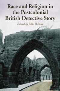 Race and Religion in the Postcolonial British Detective Story