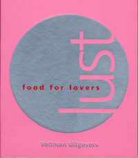 Lust, Food For Lovers