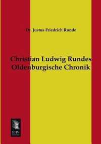 Christian Ludwig Rundes Oldenburgische Chronik