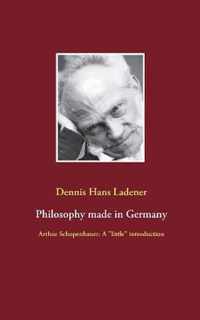 Philosophy made in Germany: Arthur Schopenhauer