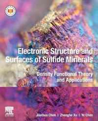 Electronic Structure and Surfaces of Sulfide Minerals