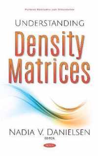 Understanding Density Matrices