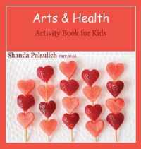 Arts and Health Activity Book for Kids