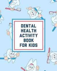 Dental Health Activity Book For Kids