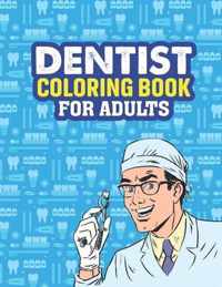 Dentist Coloring Book For Adults