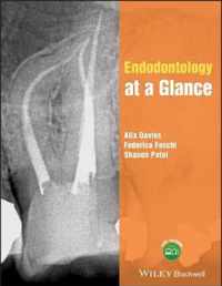 Endodontology at a Glance