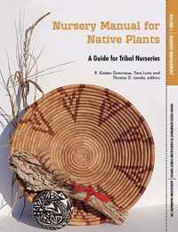 Nursery Manual for Native Plants