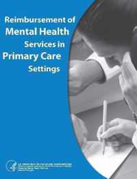 Reimbursement of Mental Health Services in Primary Care Settings