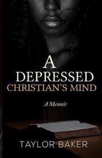 A Depressed Christian's Mind