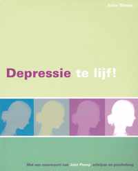 Depressie Te Lijf!