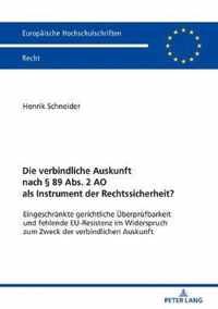 Die Verbindliche Auskunft Nach  89 Abs. 2 Ao ALS Instrument Der Rechtssicherheit?