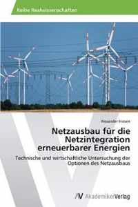 Netzausbau fur die Netzintegration erneuerbarer Energien