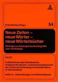 Neue Zeiten - neue Wörter - neue Wörterbücher