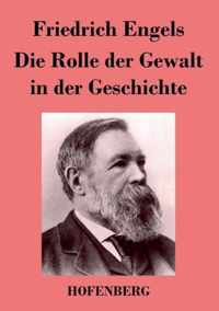 Die Rolle der Gewalt in der Geschichte