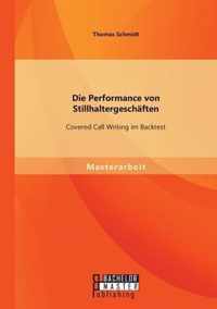 Die Performance von Stillhaltergeschäften: Covered Call Writing im Backtest