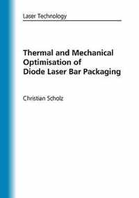 Thermal and Mechanical Optimisation of Diode Laser Bar Packaging