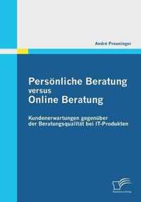 Persoenliche Beratung versus Online Beratung