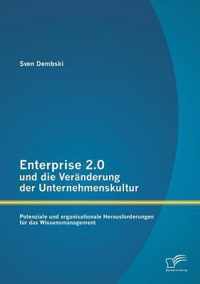 Enterprise 2.0 und die Veranderung der Unternehmenskultur