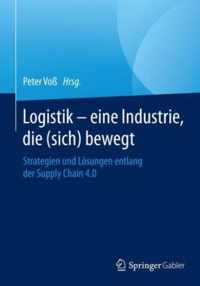 Logistik - Eine Industrie, Die (Sich) Bewegt