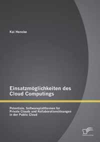 Einsatzmoeglichkeiten des Cloud Computings