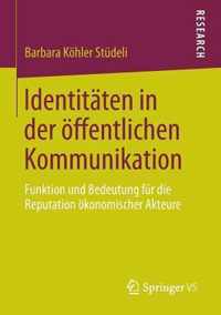 Identitaten in Der OEffentlichen Kommunikation