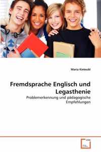 Fremdsprache Englisch und Legasthenie