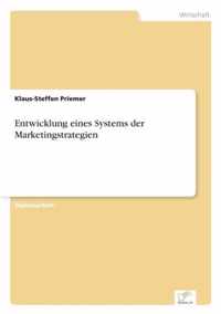 Entwicklung eines Systems der Marketingstrategien
