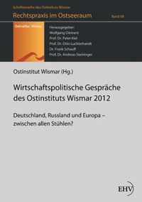 Wirtschaftspolitische Gesprache Des Ostinstituts Wismar 2012