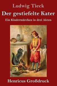 Der gestiefelte Kater (Grossdruck)