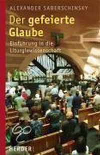 Saberschinsky, A: Gefeierte Glaube