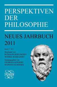 Perspektiven Der Philosophie. Neues Jahrbuch: Band 37 - 2011.