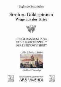 Stroh zu Gold spinnen