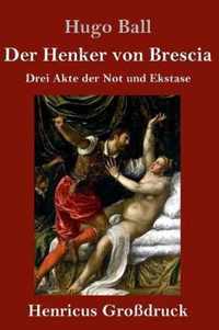 Der Henker von Brescia (Grossdruck)