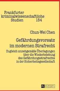 Gefährdungsvorsatz im modernen Strafrecht