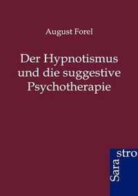 Der Hypnotismus und die suggestive Psychotherapie