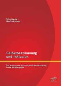 Selbstbestimmung und Inklusion